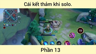 Cái kết thảm khi solo p13