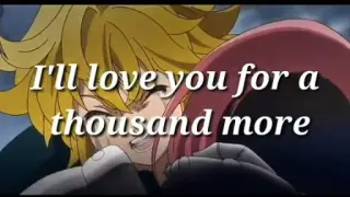 A thousand years- Meliodas and Elizabeth -  AMV #anime2
