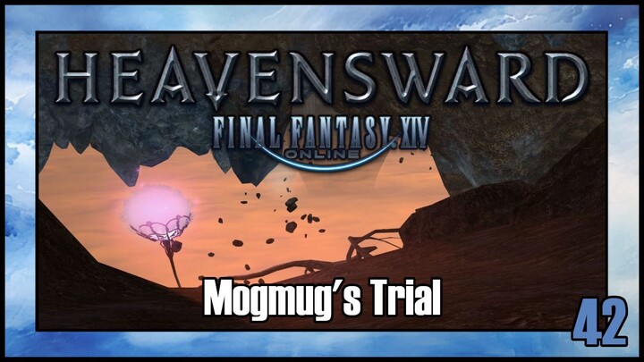 Final Fantasy 14 - Mogmug's Trial | Heavensward Main Scenario Quest | 4K60FPS