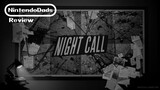 Review - Night Call (Nintendo Switch)