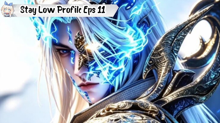 Stay Low Profile Sec Chief Episode 11