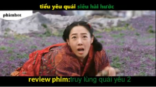 TÓm Tắt Truy lùng quái yêu 2 3 #phimhot
