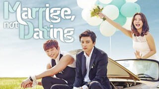 MARRIAGE, NOT DATING Episode 2 Tagalog Dubbed