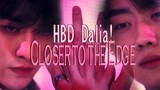 Closer to the Edge | Multi BL (HBD Dalia)