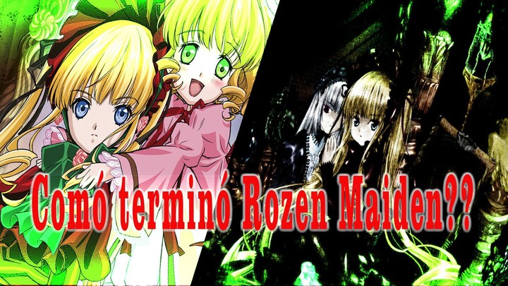 ¿Comó terminó Rozen Meiden???