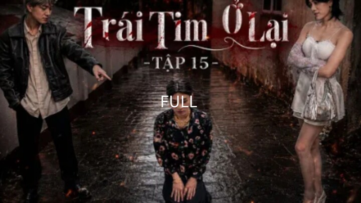 Dí Ghẻ Độc Ác - FULL Tập 1 - Tập 7 | @TrọngSao