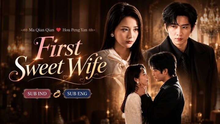 Hou Peng Yan & Ma Qian Qian  {Frist Sweet Wife}