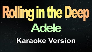 Adele - Rolling in the Deep (Karaoke)