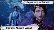 [ EPISODE 146 / 38 ] Supreme Alchemy Season 2 - 1080p Super Duper HD Sub Indo