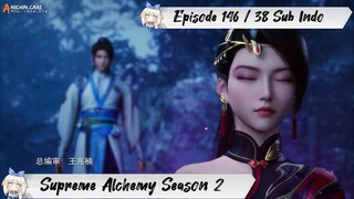 [ EPISODE 146 / 38 ] Supreme Alchemy Season 2 - 1080p Super Duper HD Sub Indo