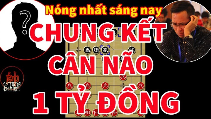 Toát Mồ Hôi Ván Cờ Tướng Chung Kết Cân Não 1 Tỷ Đồng - Giải Cờ Tướng Đình Đám Tại Trung Quốc 2023