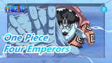 [One Piece] Jinbe: I'm the crew of the future pirate king!No way to be afraid of the Four Emperors_2