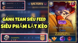 [ SIÊU PHẨM LẬT KÈO ] ZUKANOPRO GÁNH ĐỒNG ĐỘI SIÊU FEED LẬT KÈO TRÊN RANK CAO THỦ 91 SAO CỰC ĐỈNH