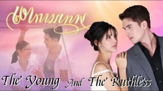 The Young And The Ruthless [16]....🇹🇭