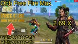 Tải Obb Free Fire Max 2.69.X Cho Máy Yếu Ram 2Gb Bị Lỗi Không Downloand Obb 32bit,64bit|DuyNam24