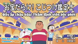 Doraemon Vietsub : Đầy ấp Châu Báu ! Thẩm Định Viên Bốc Phét