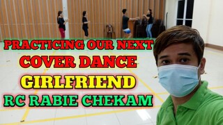 PRACTICE DANCE COVER GIRLFRIEND BY: RC RABIE CHEKAM FT. TINY KIDDE, DHEAN SALNANG