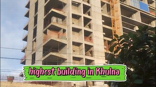 high floor building in Khulna