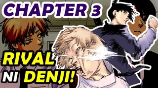 [FULL CHAPTER 3 🔥] 💀 RIVAL NI DENJI SA PUSO ❤️  NI MAKIMA 🔥 ! AKI HAYAKAWA 🔥 !