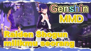 Raiden Shogun milikmu seorang [Genshin, MMD]