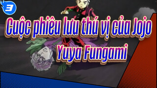 [Cuộc phiêu lưu thú vị của Jojo] Xa lộ Star-Yuya Fungami_C3