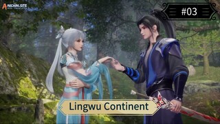 Lingwu Continent Eps 03 Sub Indo