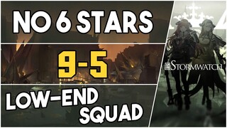 9-5 | Low End Squad |【Arknights】