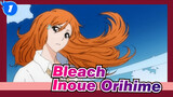 [Bleach] Mixed Edit Of Inoue Orihime CP - Tokimeki's Fire Wire_A1