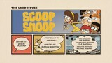 The Loud House Season 6 Episode 5: Scoop snoop - Eye can't