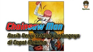 CHAINSAW MAN, Nasib Si Denji