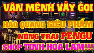 REVIEW VẬN MỆNH VẪY GỌI - SĂN 4 SKINS ẨN CHÍNH | HÀO QUANG SIÊU PHẨM | NÔNG TRAI PENGU | SHOP THL