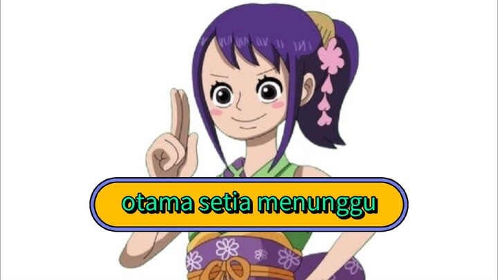 Otama Setia Menunggu