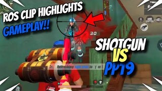 ROS: "MONTAGE SHOTGUN VS PP19" (ROS CLIP HIGHLIGHTS)