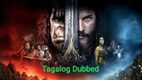 Warcraft 2016 (Tagalog Dubbed)