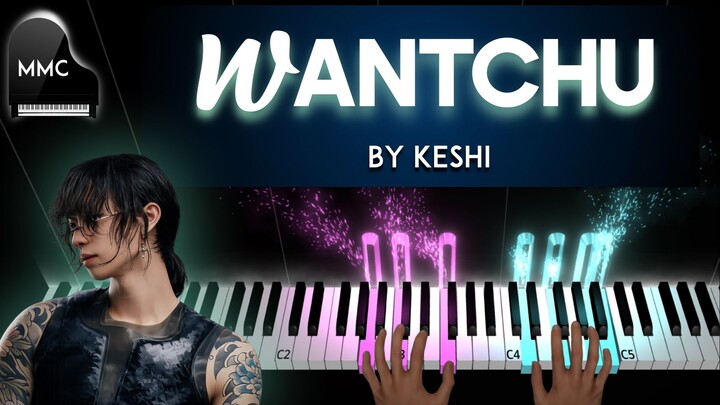 Wantchu by Keshi  piano cover/tutorial + sheet music + lyrics