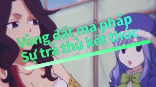 [Vùng đất ma pháp] Sự trả thù kết thúc (Tân ước 16)_C