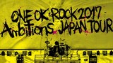 One Ok Rock - 2017 'Ambitions' Japan Tour [2017.01.11]
