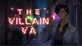 "The" Villain Voice Acting