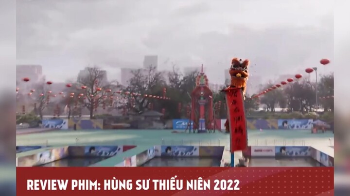 HÙNG SƯ THIẾU NIÊN 2022 - Tập 10