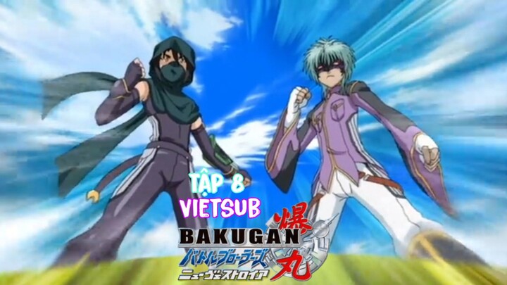 Bakugan Battle Brawlers - New Vestroia [Japanese] Vietsub -Tập 8 | Chiến Binh Bakugan SS2