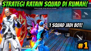 STRATEGI RATAIN SQUAD DI RUMAH