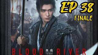 [ENG] EP 38 Finale Blood River