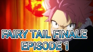Fairy Tail Finale Episode 1