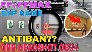 🔰OBB HEADSHOT FREE FIRE OB34 , ESP NAME MỚI NHẤT | KHÔNG BAND ID , KHÔNG GẶP HACK | DU GAMING