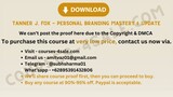 Tanner J. Fox - Personal Branding Mastery & Update