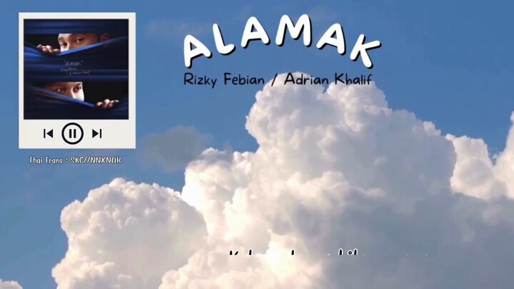 [THAISUB] Rizky Febian & Adrian Khalif - Alamak