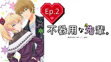 My Awkward Senpai (Episode 2) Eng sub