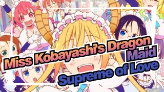 Miss Kobayashi's Dragon Maid|Offiacial OP-Supreme of Love/fhána(Audition）_B