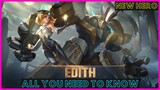 HOW TO USE THE NEW HERO EDITH | EDITH BEST BUILD, GAMEPLAY AND SKILL COMBO
