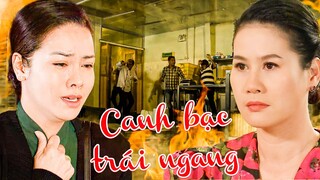 CANH BẠC TRÁI NGANG | Phim Việt Nam Mới Nhất 2023| Phim Tình Cảm Tâm Lý Xã Hội | Nhật Kim Anh | THVL
